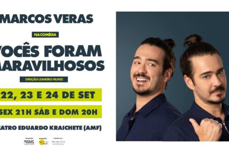 VOCÊS FORAM MARAVILHOSOS COM VERAS